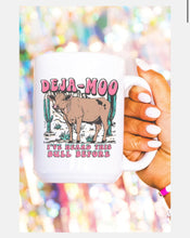 Load image into Gallery viewer, PREORDER-  Deja Moo Mug