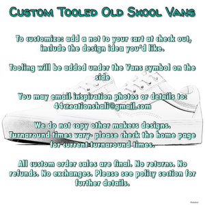 Custom Tooled Old Skool Vans (Women’s)